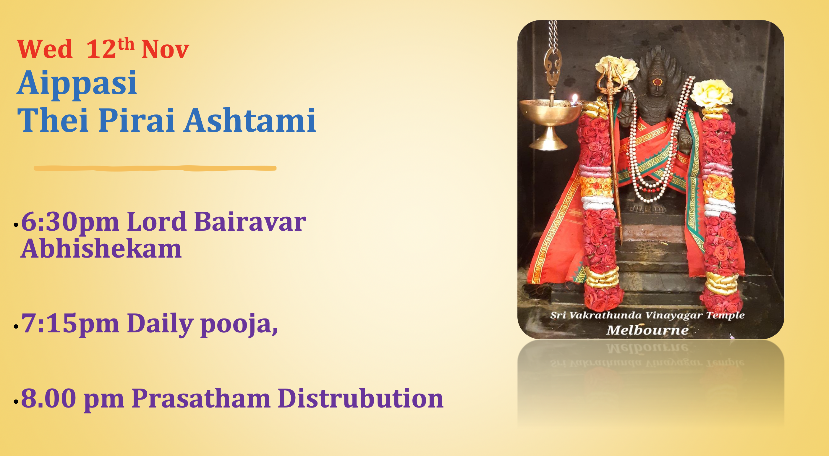 Wed 12th Nov – Aippasi Thei Pirai Ashtami